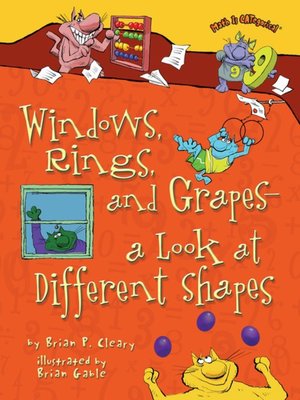 cover image of Windows, Rings, and Grapes — a Look at Different Shapes